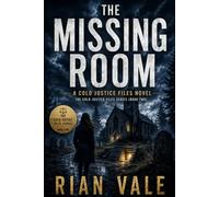 The Missing Room: A Cold Justice Files Novel