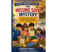 The Missing Sock Mystery: A Real-Life Adventure About Laundry Skills, Responsibility, Organization and Taking