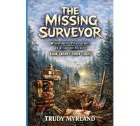 The Missing Surveyor: BOOK TWENTY-THREE (2022)