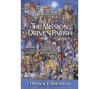 The Mission Driven Parish
