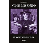 The Mission. Il bacio del serpente