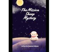 The Mission Sheep Mystery
