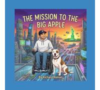 The Mission to the Big Apple: A Rich and D-O-G Adventures