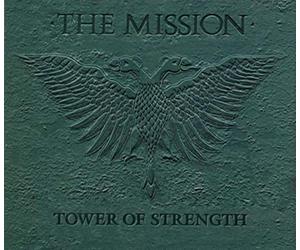 The Mission - Tower Of Strenght