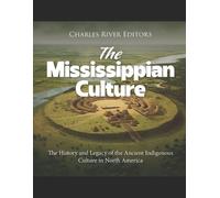 The Mississippian Culture (Tascabile)