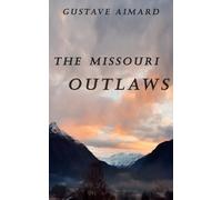 The Missouri Outlaws