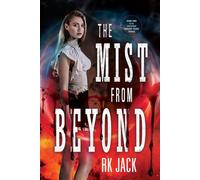 The Mist From Beyond: A Supernatural Occult Thriller