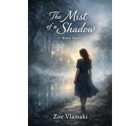 The Mist of a Shadow: 1