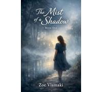 The Mist of a Shadow: 1