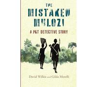 The Mistaken Mulozi: A P & T Detective Story