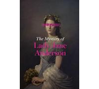 The Mistery of Lady Jane Anderson