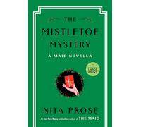 The Mistletoe Mystery: A Maid Novella
