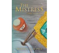 The Mistress: A Hilly Walker Novel