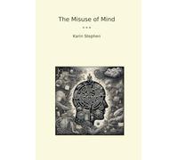 The Misuse of Mind