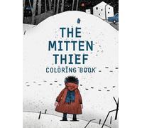 The Mitten Thief Coloring Book