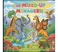 The Mixed-Up Menagerie: An animal mash-up coloring book