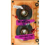 The Mixtape, Vol. 1 (French version): A collection of spine-tingling psychological horror stories