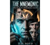 The Mnemonic: Book One of The Unremembered Sequence: 1
