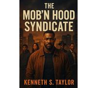 The Mob’n Hood Syndicate