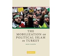 The Mobilization of Political Islam in Turkey