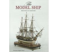 The model ship: her role in history