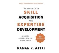 The Models of Skill Acquisition and Expertise Development: A Quick Reference of