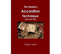 The Modern Accordion Technique (Pop Jazz Folk) - Aiello Virginio
