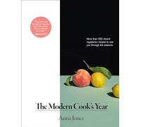 Anna Jones The Modern Cook's Year (Copertina rigida)