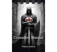 The Modern Crusaders Manual