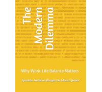 The Modern Dilemma: Why Work-Life Balance Matters