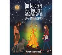 The Modern Dog Decoded: From Wolves to Dogs in Handbags