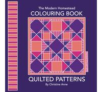 The Modern Homestead Colouring Book, Quilted Patterns