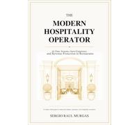 THE MODERN HOSPITALITY OPERATOR