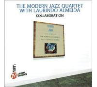 The Modern Jazz Quartet & Laurindo Almeida - Collaboration