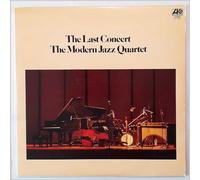 The Modern Jazz Quartet / Milt Jackson Quintet - The Last Concert