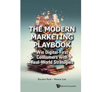 The Modern Marketing Playbook: Win Digital-First Consumers with Real-World Strategies
