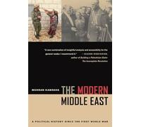 The Modern Middle East: A Political History Since the First World War