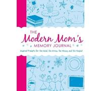 The Modern Mom's Memory Journal (Tascabile)