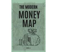 THE MODERN MONEY MAP