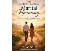 The Modern Path to Marital Harmony