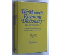 The Modern Rhyming Dictionary: How to Write Lyrics: Including a Practical Guide to Lyric Writing for Songwriters and Poets by Graham Lees (October 19,1993)