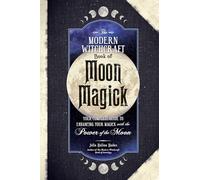 Julia Halina Hadas The Modern Witchcraft Book of Moon Magick (Copertina rigida)