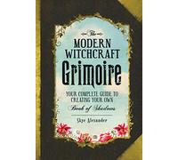 Skye Alexander The Modern Witchcraft Grimoire (Copertina rigida)
