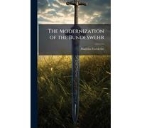 The Modernization of the Bundeswehr