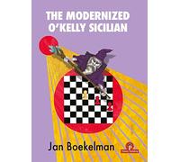 The Modernized O'Kelly Sicilian: A Complete Repertoire for Black