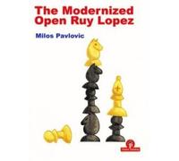 The Modernized Open Ruy Lopez