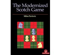 Milos Pavlovic The Modernized Scotch Game (Tascabile)