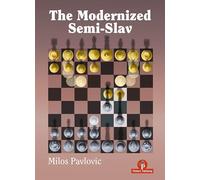 Milos Pavlovic The Modernized Semi-Slav (Copertina rigida)