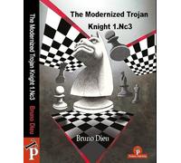 The Modernized Trojan Horse 1.Nc3: A Complete Opening Repertoire for White