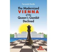 The Modernized Vienna of the Queen's Gambit Declined: A Complete Opening Repertoire for Black Featuring Del Rio's 5...b5!?